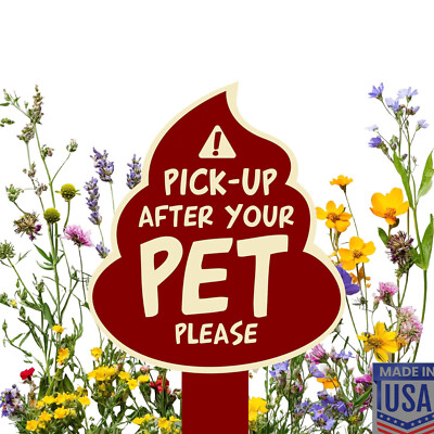 PICK UP AFTER YOUR PET 11''x19'' 3mm ACM Aluminum Security Sign w/Stake BR - USA