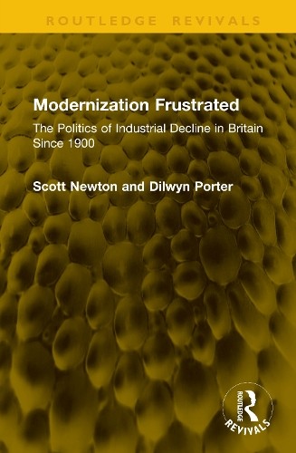 Modernization Frustrated by Scott Newton, Dilwyn Porter - 9781041169871