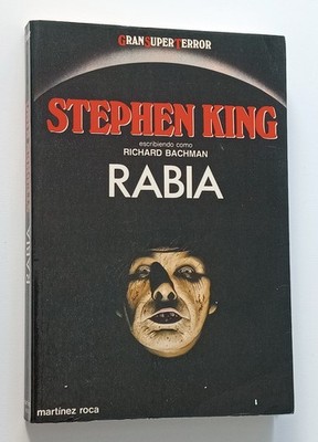 LIBRO RABIA DE STEPHEN KING ( EDICIÓN MARTINEZ ROCA 1987 )