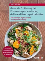 Gesunde ErnäHrung Bei Erkrankungen Von Leber, Galle Und BauchspeicheldrüSe ...