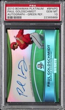 2010 BOWMAN PLATINUM PROSPECT AUTO #BPAPG PAUL GOLDSCHMIDT #/199 PSA 10 AUTO