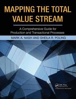 Mark A. Nash (u. a.) | Mapping the Total Value Stream | Taschenbuch | Englisch
