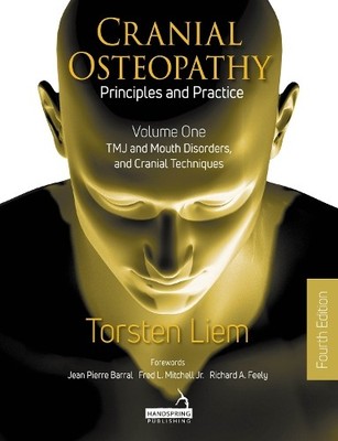 Torsten Liem Cranial Osteopathy: Principles and Practice - Volume  (Taschenbuch)