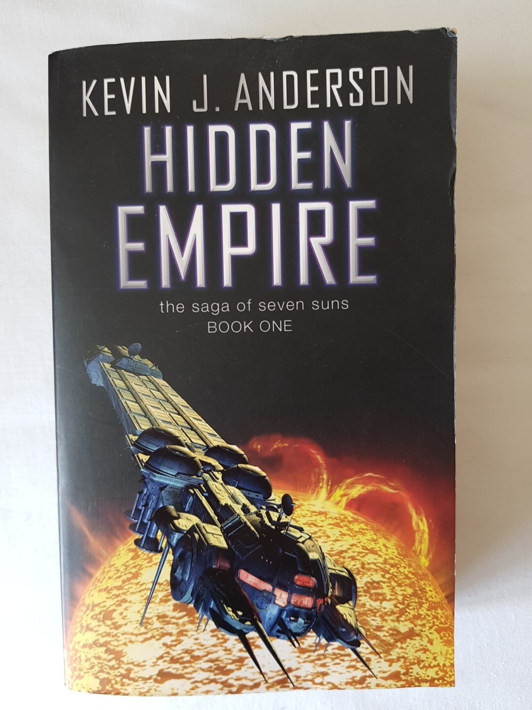 Hidden Empire: The Saga Of Seven Suns - Book One by Kevin J. Anderson...