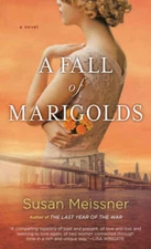 A Fall of Marigolds - Paperback By Meissner, Susan - GOOD