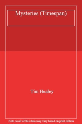 Mysteries (Timespan) By Tim Healey