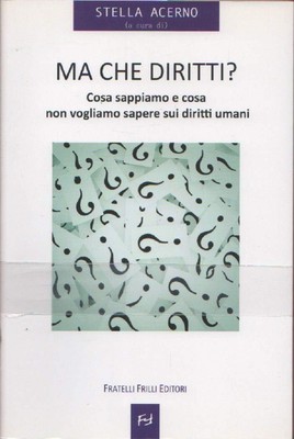 S. Acerno Ma che diritti ? Cosa sappiamo e cosa non vogl (Paperback) (UK IMPORT)