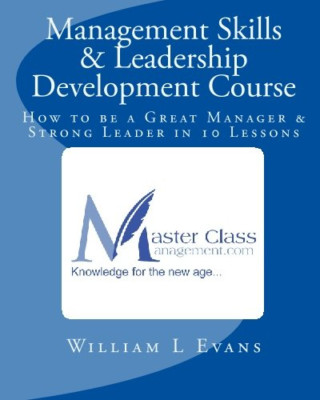 Management Skills & Leadership Development Course : How - Paperback NEW Evans, W