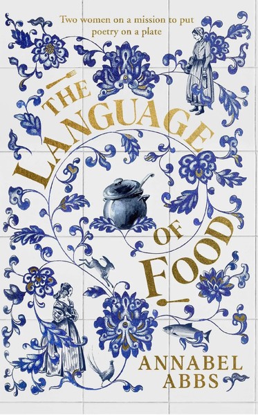 The Language Of Food | Annabel Abbs | Englisch | Buch | Gebunden | 2022-image