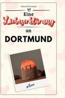 Anna Herrmann | Eine LiebeserkläRung An Dortmund | Buch | Deutsch (2024) | 66 S.