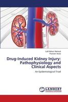 Lalit Mohan Nainwal (U. A.) | Drug-Induced Kidney Injury: Pathophysiology And...