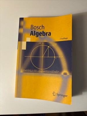 Bosch Algebra, Springer 7. Auflage +++ Top Zustand +++
