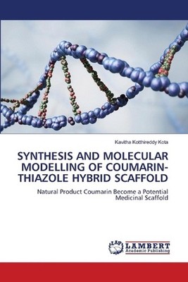 Synthesis and Molecular Modelling of Coumarin-Thiazole Hybrid Scaffold by Kavith