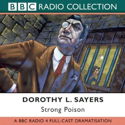 Strong Poison: Starring Ian Carmichael, Peter ... by Sayers, Dorothy L. CD-Audio