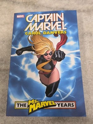 Captain Marvel: Carol Danvers - the Ms. Marvel Years Vol. 1 by Brian Reed TPB
