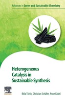 Bela Torok (U. A.) | Heterogeneous Catalysis In Sustainable Synthesis | Buch