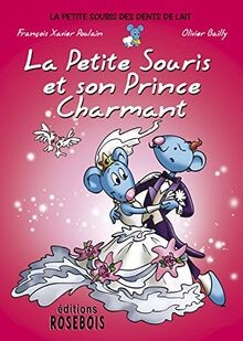 La Petite Souris et son prince charmant von Françoi... | Buch | Zustand sehr gut