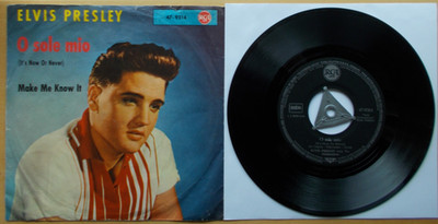 Elvis PRESLEY O Sole Mio Make Me Know It RCA 47-9314