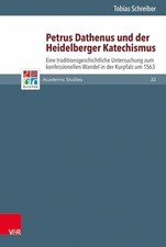 Petrus Dathenus und der Heidelberger Katechis...