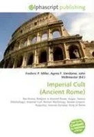 Frederic P. Miller (U. A.) | Imperial Cult (Ancient Rome) | Taschenbuch (2026)