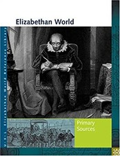 Elizabethan World : Primary Sources Hardcover Elizabeth Shostak
