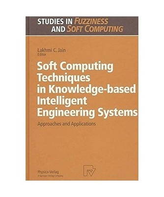 Soft Computing Techniques in Knowledge-based Intelligent Engineering Systems: Ap