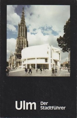Ulm : der Stadtführer von Henning Petershagen Petershagen, Wolf-Henning:
