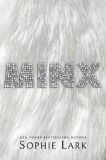 Minx - Paperback By Lark, Sophie - GOOD