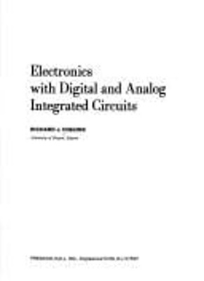 Electronics with Digital and Analog Integrated Circuits Richard J