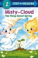 Misty the Cloud: The Thing About Spring, Dylan Dre