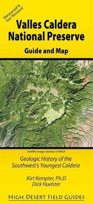 Valles Caldera National Preserve: Geologic History of the Southwest's Youngest C