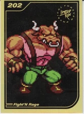 Fight'N Rage Limited Run Game Gold Trading Card #202 New Mint