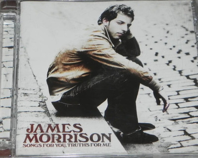 CD JAMES MORRISON - SONGS FOR YOU, TRUTHS FOR ME