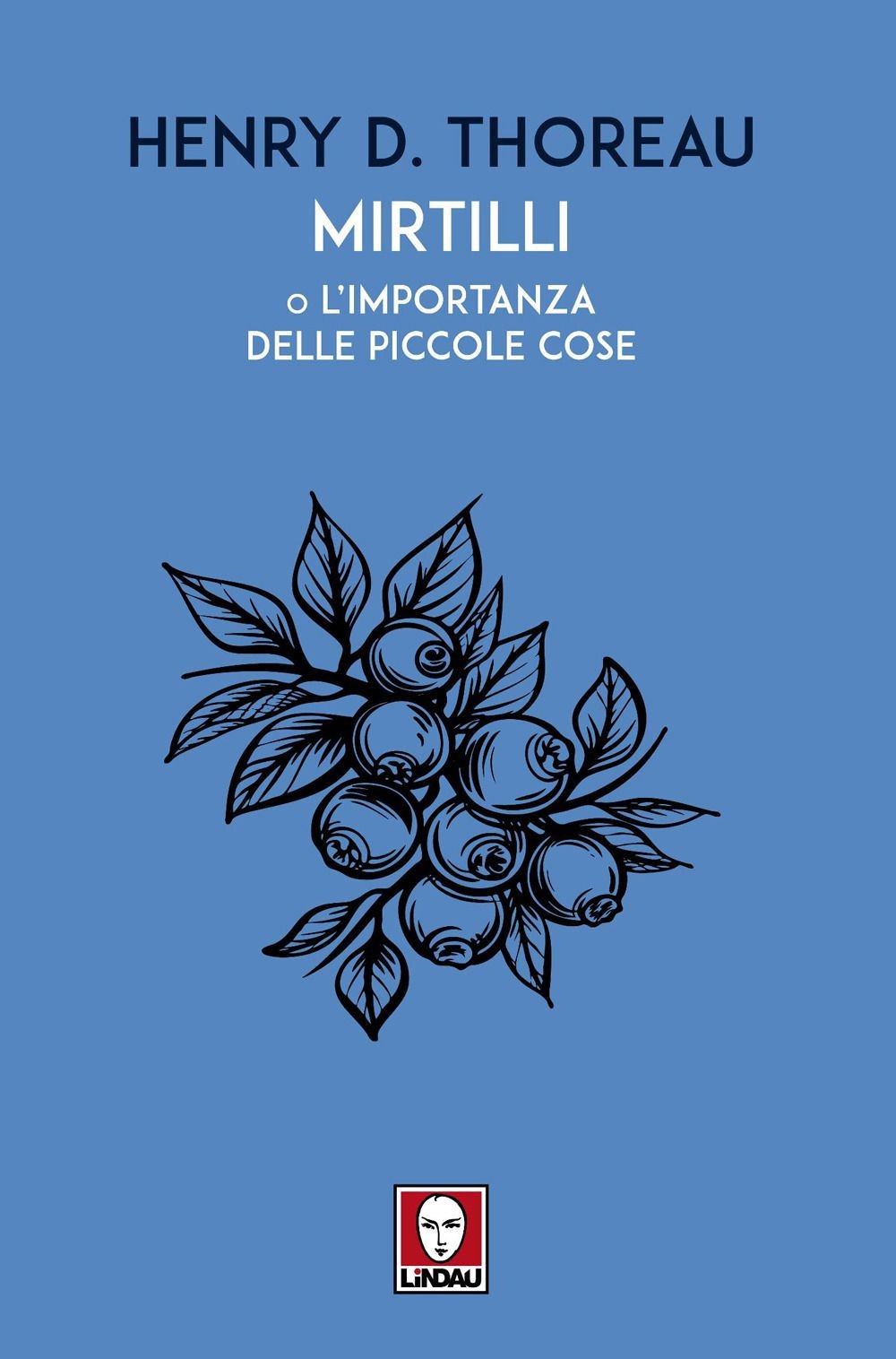 Mirtilli o L'importanza delle piccole cose [Paperback] [Sep 26, 2025] Thoreau, H - Immagine 4