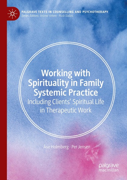 ÅSe Holmberg (U. A.) | Working With Spirituality In Family Systemic Practice-image