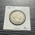 Choice Au 1915-D Barber Half Dollar XF ++ Extremely Fine