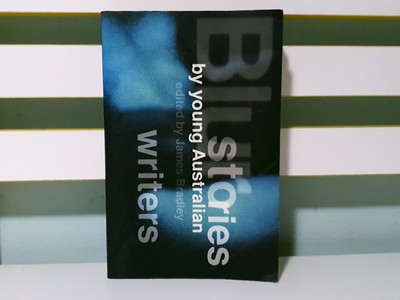 Blur: Stories by Young Australian Writers! PB Book by James Bradley