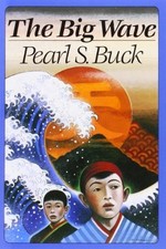 Pearl S Buck The Big Wave (Taschenbuch)