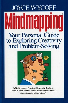 Mindmapping Your Personal Guide to Exploring Creativity and Problem-Solving Buch