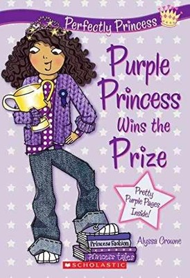 Purple Princess Wins the Prize - Paperback, by Crowne Alyssa - Very Good