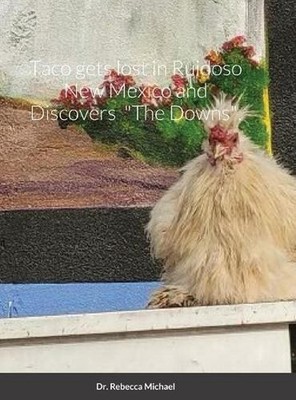 Taco gets lost in Ruidoso New Mexico and Discovers ''The Downs''. by Dr Rebecca Mi