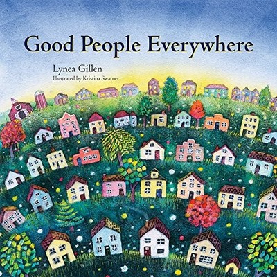 Good People Everywhere, Gillen MS, Lynea