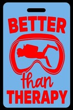 Personalized Sky Blue Better Than Therapy Red Luggage/Gear Bag Tag