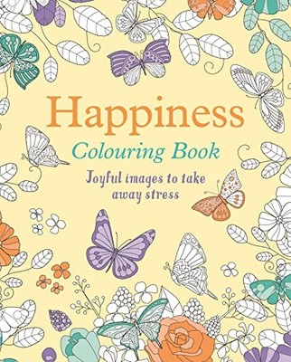 Happiness Colouring Book: Joyful Images to Take Away St - Paperback NEW Willow,