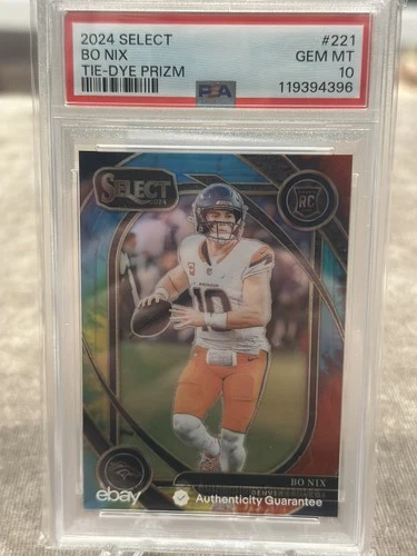 2024 PANINI SELECT TIE-DYE PRIZM #221 BO NIX ROOKIE RC 16/25 PSA 10