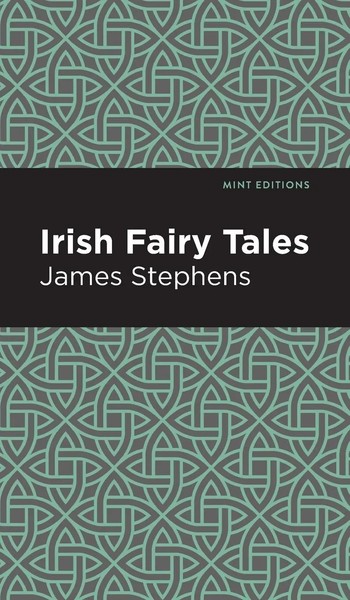 James Stephens | Irish Fairy Tales | Buch | Englisch (2020) | Gebunden-image