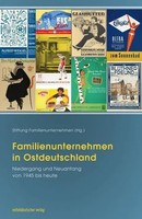 Familienunternehmen In Ostdeutschland | Rainer Karlsch | Buch | 368 S. | Deutsch