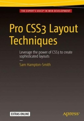 Hampton-Smith - Pro CSS3 Layout Techniques - New paperback or softback - X555z