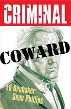 Criminal Volume 1: Coward (New Edition) by Ed...