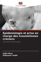 Sofia Noor (U. A.) | ÉPidéMiologie Et Prise En Charge Des Traumatismes CrâNiens
